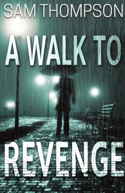 Walk to Revenge