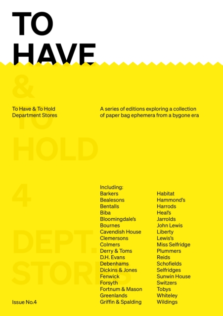 To Have & To Hold: Issue 4 / Department Stores