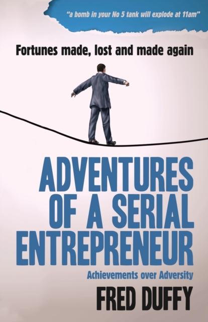 Adventures of a Serial Entrepreneur