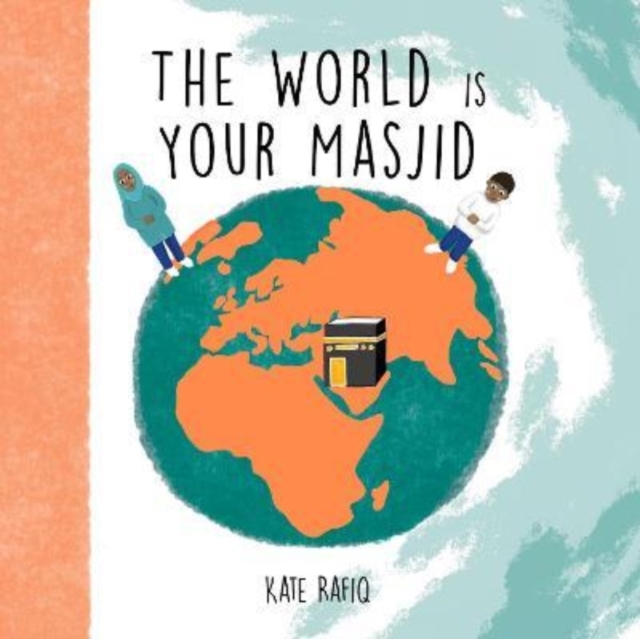 World is Your Masjid