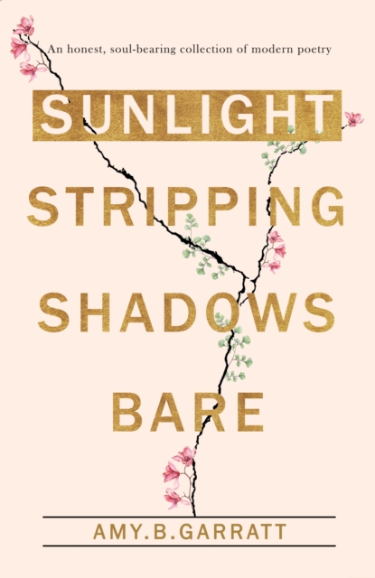 SUNLIGHT STRIPPING SHADOWS BARE