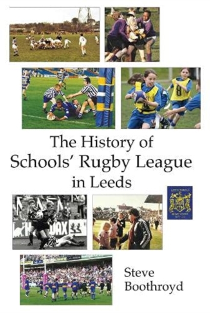 History of Schools' Rugby League in Leeds
