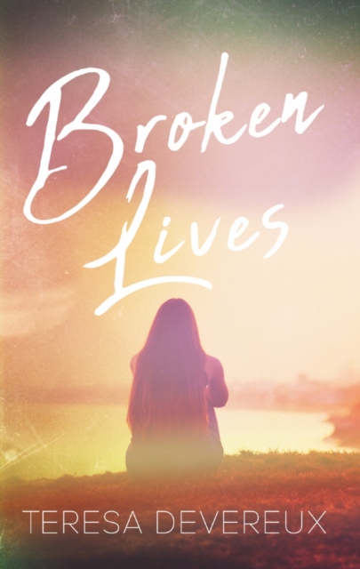 Broken Lives