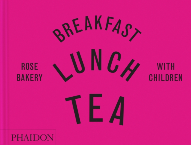 Breakfast, Lunch, Tea with Children