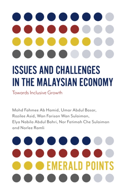 Issues and Challenges in the Malaysian Economy