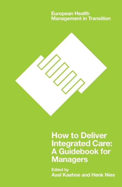 How to Deliver Integrated Care