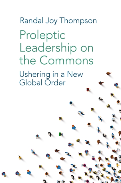 Proleptic Leadership on the Commons