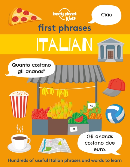 Lonely Planet Kids First Phrases - Italian