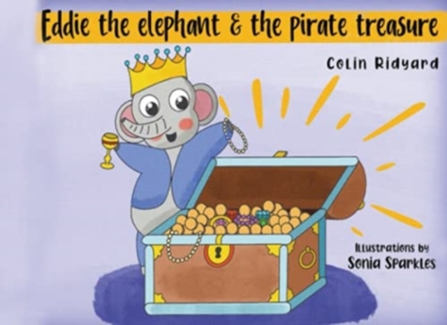 Eddie the Elephant and the Pirate Treasure