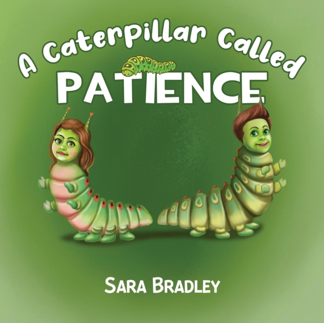 A Caterpillar Called Patience