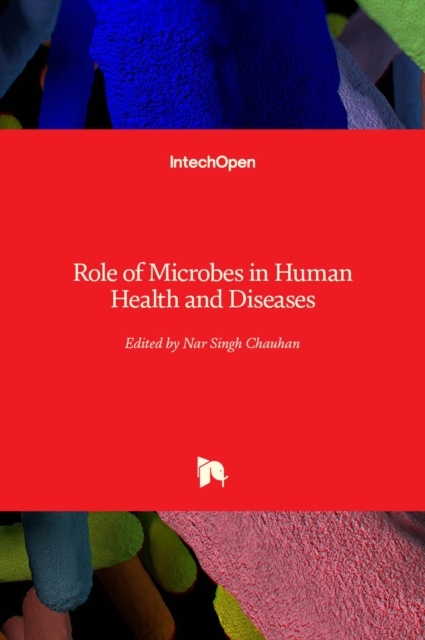 Role of Microbes in Human Health and Diseases