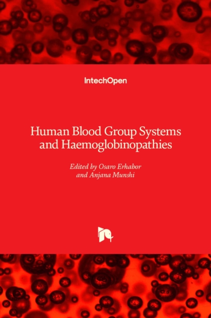 Human Blood Group Systems and Haemoglobinopathies