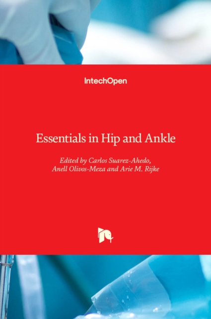 Essentials in Hip and Ankle