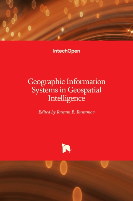 Geographic Information Systems in Geospatial Intelligence