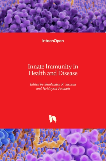 Innate Immunity in Health and Disease