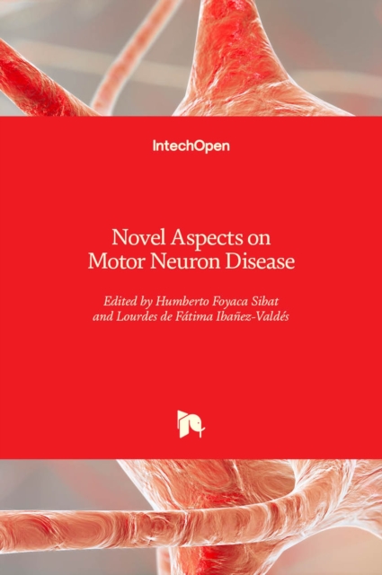 Novel Aspects on Motor Neuron Disease