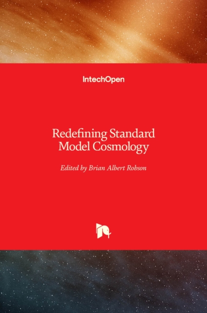 Redefining Standard Model Cosmology