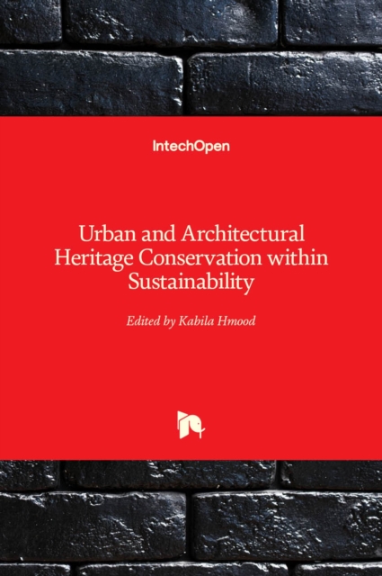 Urban and Architectural Heritage Conservation within Sustainability