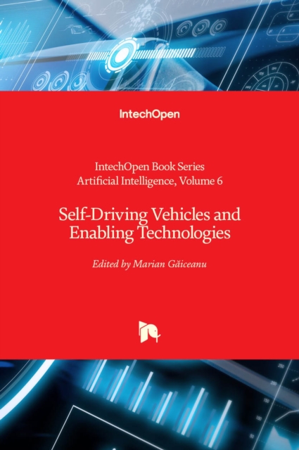 Self-Driving Vehicles and Enabling Technologies