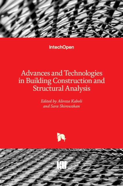 Advances and Technologies in Building Construction and Structural Analysis