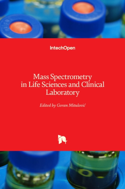 Mass Spectrometry in Life Sciences and Clinical Laboratory