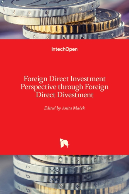 Foreign Direct Investment Perspective through Foreign Direct Divestment