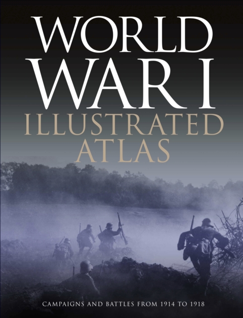 World War I Illustrated Atlas