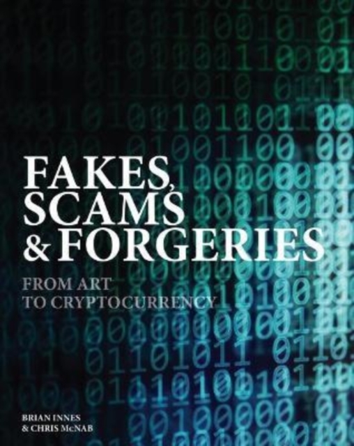 FAKES SCAMS FORGERIES