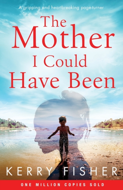 Mother I Could Have Been
