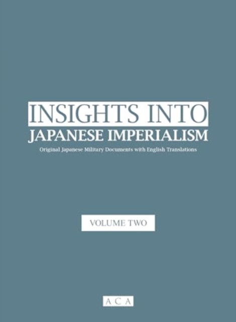 Insights into Japanese Imperialism (Volume 2)