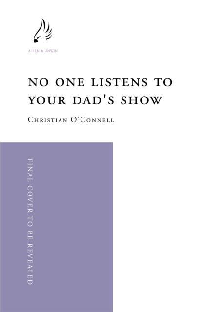 No One Listens to Your Dad's Show