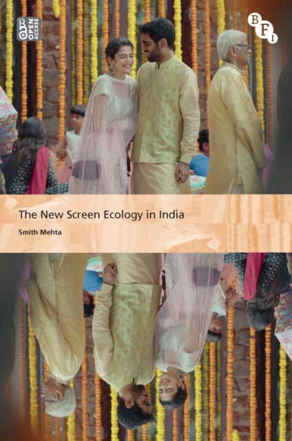 The New Screen Ecology in India