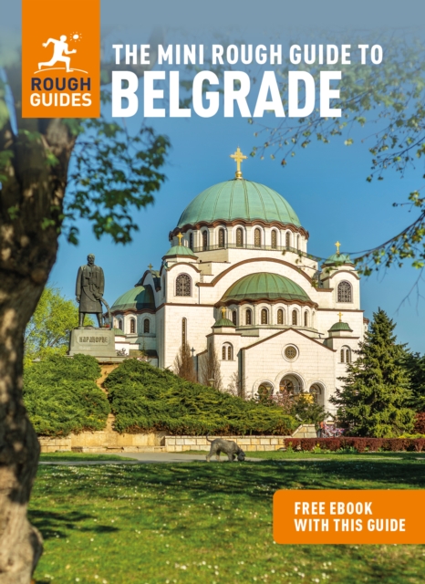 Mini Rough Guide to Belgrade: Travel Guide with eBook