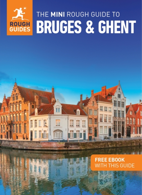 Mini Rough Guide to Bruges & Ghent: Travel Guide with Free eBook