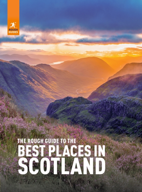 Rough Guide to the Best Places in Scotland