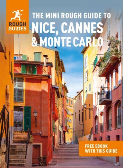 Mini Rough Guide to Nice, Cannes & Monte Carlo (Travel Guide with Free eBook)