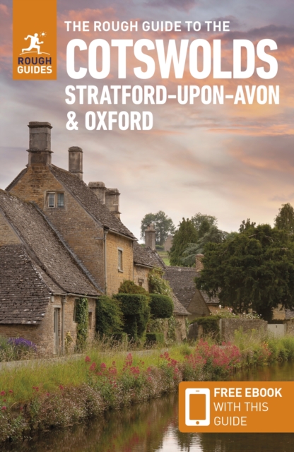 Rough Guide to the Cotswolds, Stratford-upon-Avon & Oxford: Travel Guide with Free eBook
