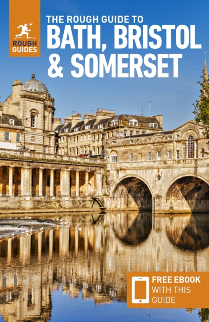 Rough Guide to Bath, Bristol & Somerset: Travel Guide with Free eBook