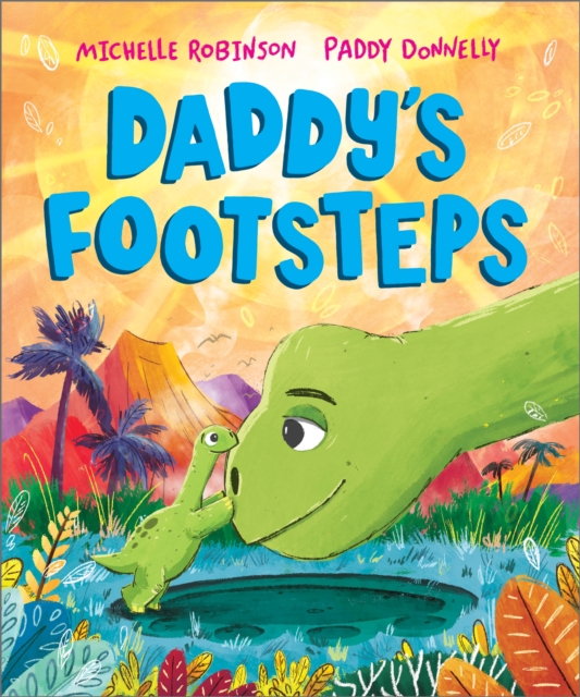 Daddy's Footsteps