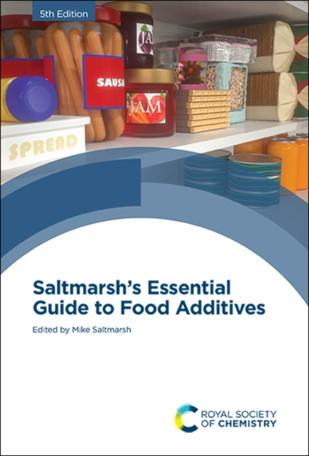 Saltmarsh's Essential Guide to Food Additives
