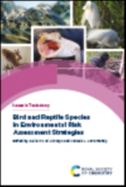 Bird and Reptile Species in Environmental Risk Assessment Strategies