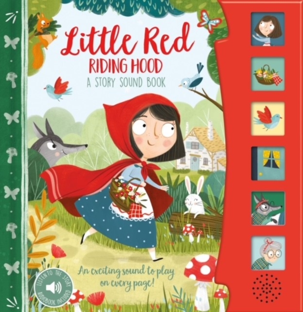 Little Red Riding Hood a Story Sound Book