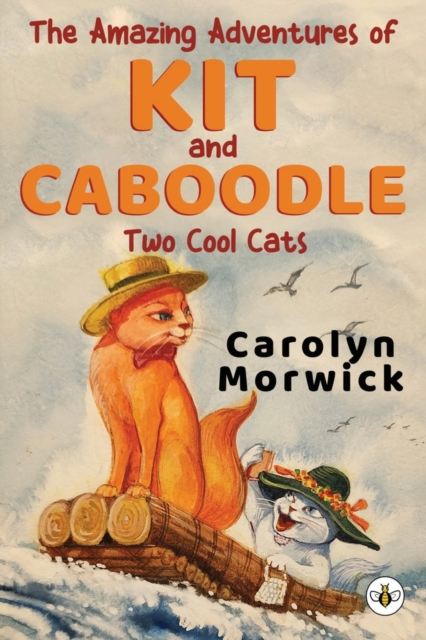 Amazing Adventures of Kit and Caboodle: Two Cool Cats