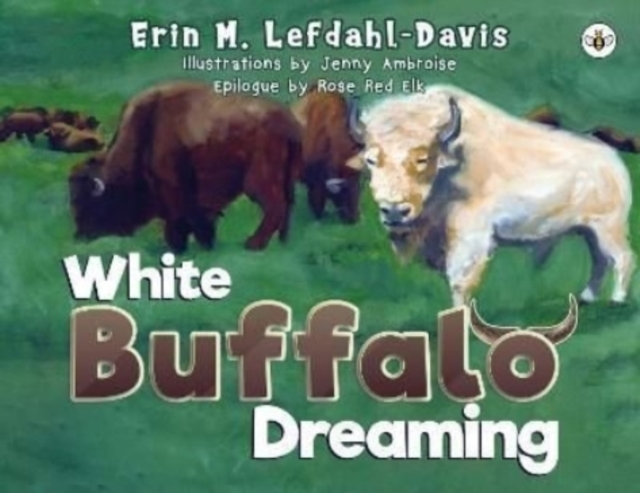 White Buffalo Dreaming