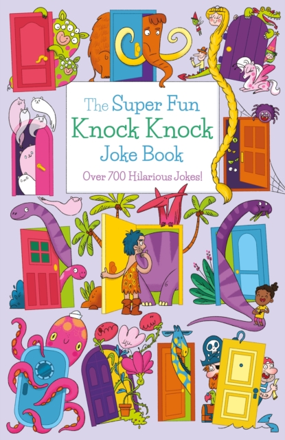 Super Fun Knock Knock Joke Book