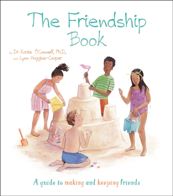 Friendship Book: A Guide to Making and Keeping Friends