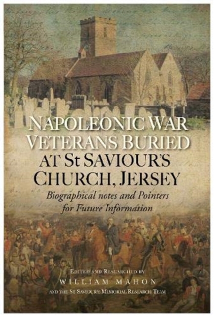 Napoleonic War Veterans Buried At St. Savior's Church, Jersey