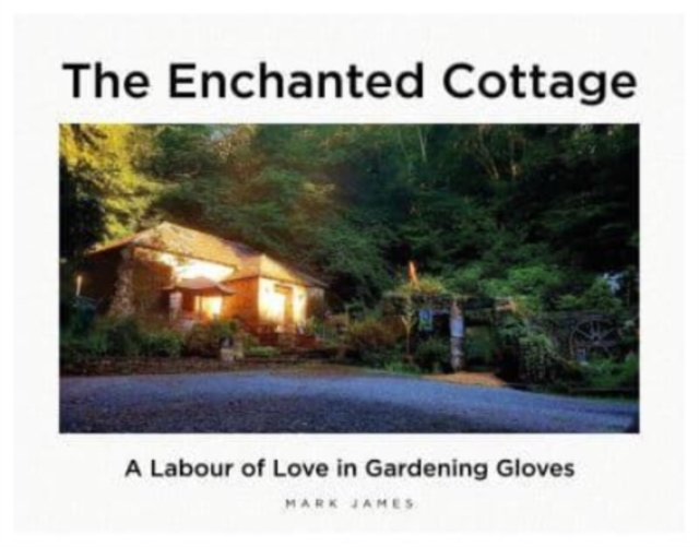 Enchanted Cottage