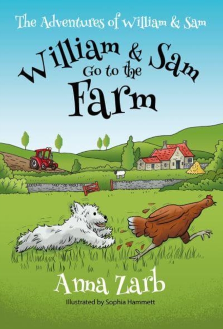 Adventures of William & Sam - William & Sam Go to the Farm