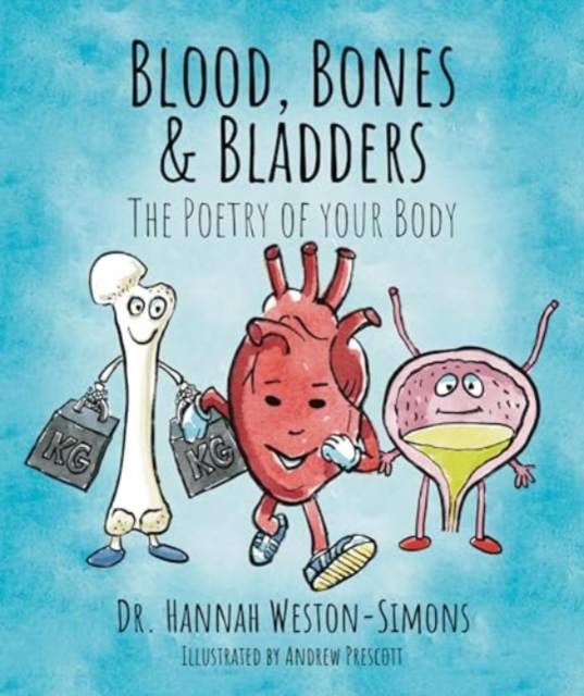 BLOOD, BONES & BLADDERS